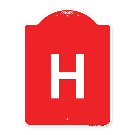 SIGNMISSION Designer Series Sign-Sign W/ Letter H, Red & White Aluminum Sign, 18" x 24", RW-1824-22950 A-DES-RW-1824-22950